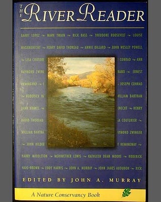 Item #000069 The River Reader. John A. Murray