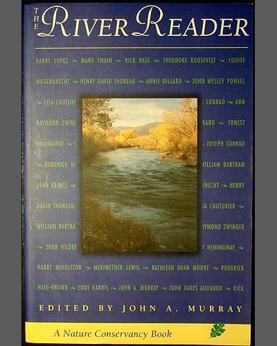 Item #000069 The River Reader. John A. Murray.