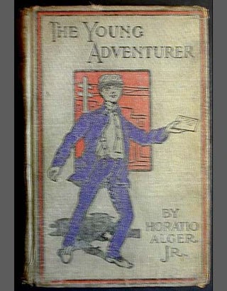 Item #000129 The Young Adventurer; or Tom's Trip Across the Plains. Horatio Alger, Jr
