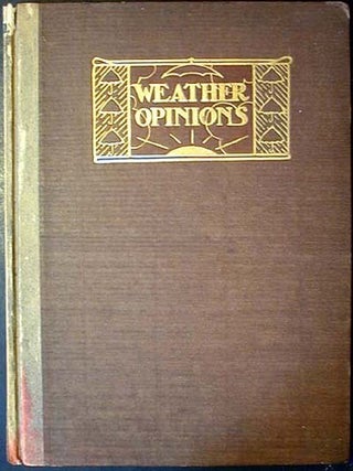 Item #000157 Weather Opinions: A Book of Quotations with Interleaves on Weather Subjects;...