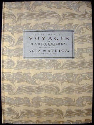 Item #000356 Ongelukkige Voyagie van Michiel Heberer, Van Bretten: door verscheyde Gedeeltens van...