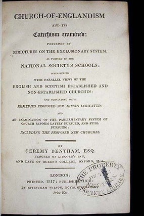 Church-of-Englandism and Its Catechism Examined: Preceded by Strictures on the Exclusionary System, as Pursued in the National Society's Schools: Interspersed with Parallel Views of the English and Scottish Established and Non-Established Churches and Concluding with Remedies Proposed for Abuses Indicated: and an Examination of the Parliamentary System of Church Reform Lately Pursued, and Still Pursuing: Including the Proposed New Churches