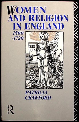 Item #000559 Women and Religion in England: 1500-1720. Patricia Crawford