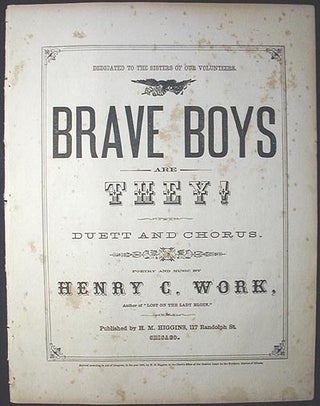 Item #000909 Brave Boys Are They!: Duett and Chorus. Henry C. Work