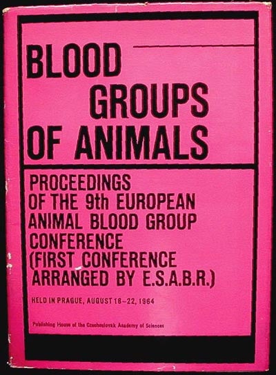 Item #001026 Blood Groups of Animals: Proceedings of the 9th European Animal Blood Group Conference. Josef Matousek.