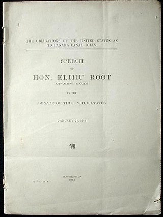 Item #001123 The Obligations of the United States as to Panama Canal Tolls: Speech of Hon. Elihu...