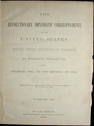 The Revolutionary Diplomatic Correspondence of the United States vol. 3
