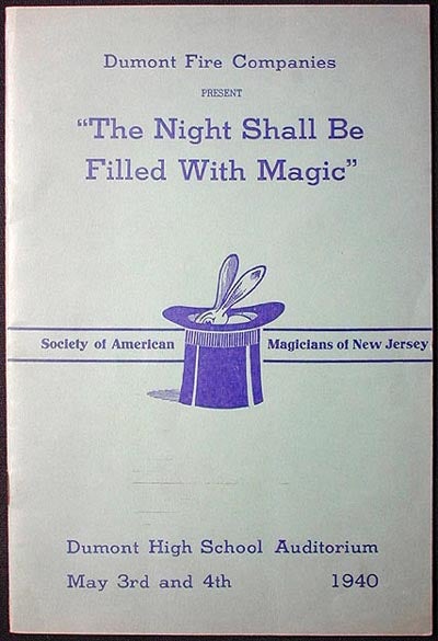 Item #001205 Dumont Fire Companies Present "The Night Shall Be Filled With Magic" Harry Rouclere Assembly of the Society of American Magicians of New Jersey.