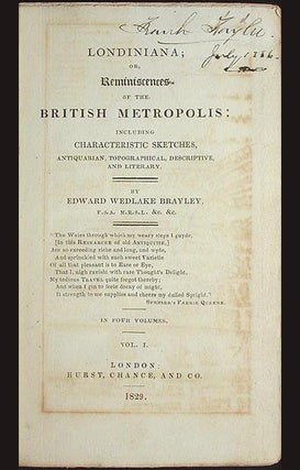 Londiniana; or, Reminiscences of the British Metropolis: including Characteristic Sketches, Antiquarian, Topographical, Descriptive, and Literary [4 Volumes]