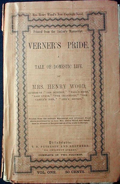 Item #001306 Verner's Pride: A Tale of Domestic Life [vol. 1]. Ellen Wood.