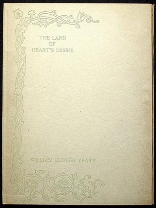 Item #001417 The Land of Heart's Desire. William Butler Yeats