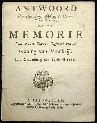 Item #001476 Antwoord van Haar Hog: Mog: de Heeren Staaten Generaal, op de Memorie van de Heer...