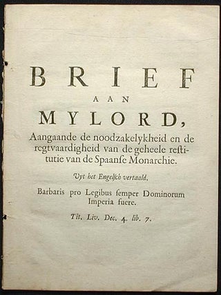 Item #001485 Brief aan Mylord, Aangaande de Noodzakelykheid en de Regtvaardigheid van de Geheele...
