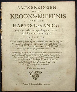 Item #001493 Aanmerkingen op de Kroons-Erffenis van den Hartog van Anjou, Aoo ten Aanzien van...