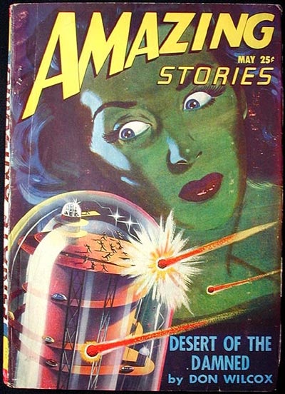 Item #001500 Amazing Stories May 1947 Volume 21 Number 6. Richard S. Shaver, Emil Petaja, Don Wilcox.