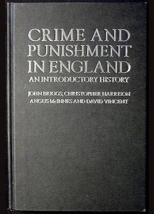 Item #001546 Crime and Punishment in England: An Introductory History. John Briggs