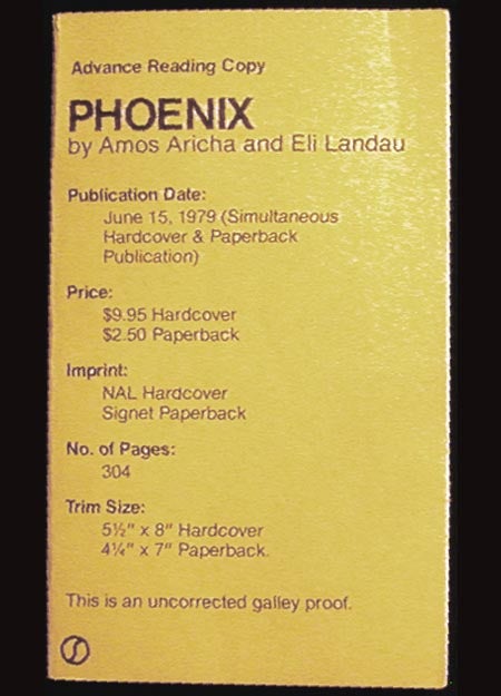 Item #001567 Phoenix [Uncorrected Galley Proof ]. Amos Aricha, and Eli Landau.