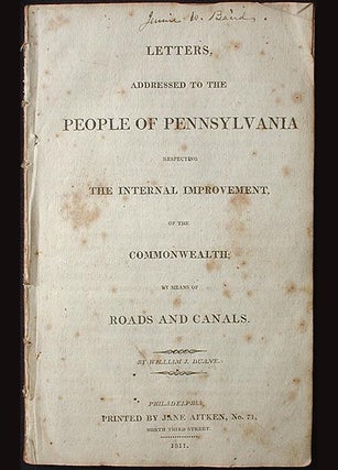 Item #001582 Letters, Addressed to the People of Pennsylvania Respecting the Internal...