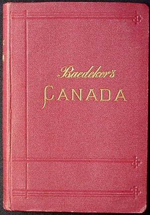 Item #001618 The Dominion of Canada, with Newfoundland and an Excursion to Alaska: Handbook for...