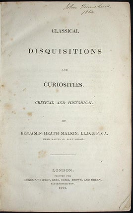 Item #001634 Classical Disquisitions and Curiosities, Critical and Historical. Benjamin Heath Malkin