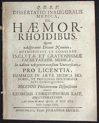 Item #001654 Dissertatio Inauguralis Medica, de Haemorrhoidibus. Georg Cristoph Kast