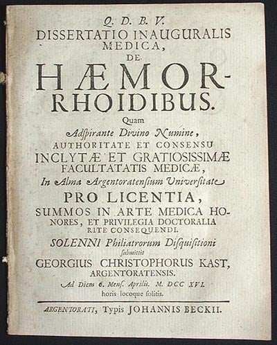 Item #001654 Dissertatio Inauguralis Medica, de Haemorrhoidibus. Georg Cristoph Kast.