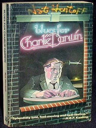 Item #001701 Blues for Charlie Darwin. Nat Hentoff