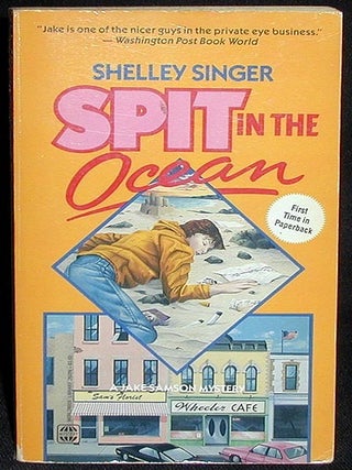 Item #001705 Spit in the Ocean. Shelley Singer