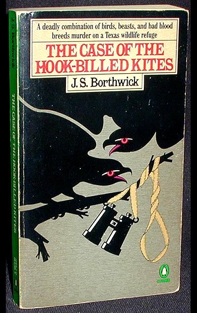 Item #001720 The Case of the Hook-Billed Kites. J. S. Borthwick.