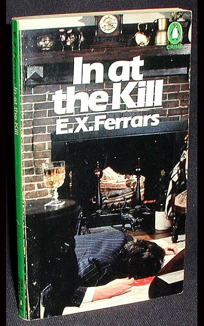 Item #001726 In At the Kill. E. X. Ferrars.