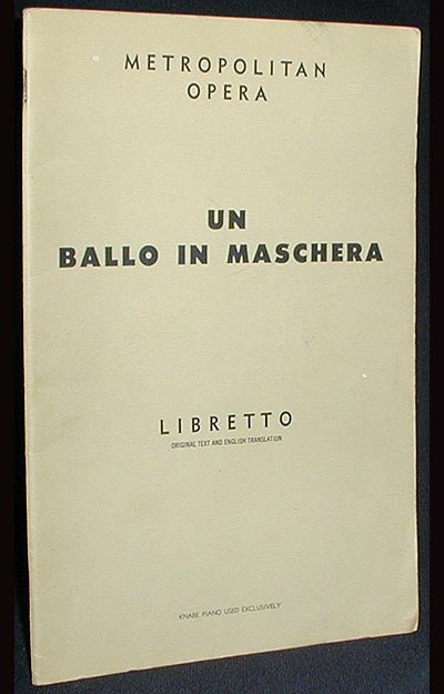 Item #001730 Un Ballo in Maschera: Opera in Three Acts; Music by Giuseppe Verdi [Libretto]. Antonio Somma.