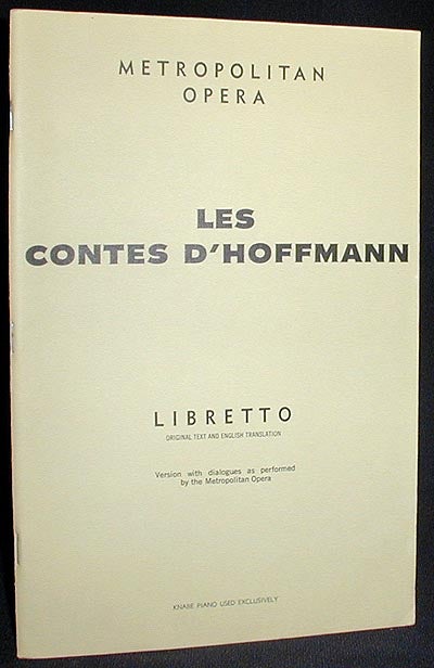 Item #001748 Les Contes d'Hoffmann: Opera in Three Acts Prologue and Epilogue [Libretto]. Jules Barbier, Michel Carré, E. T. A. Hoffmann.