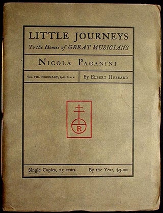 Item #001770 Little Journeys to the Homes of Great Musicians: Nicola Paganini Vol. VIII, Feb....
