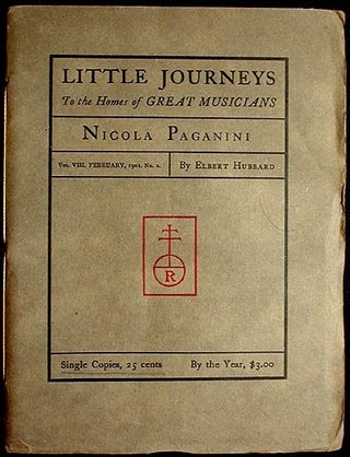 Item #001770 Little Journeys to the Homes of Great Musicians: Nicola Paganini Vol. VIII, Feb....