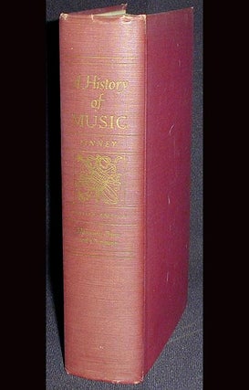 Item #001791 A History of Music. Theodore M. Finney