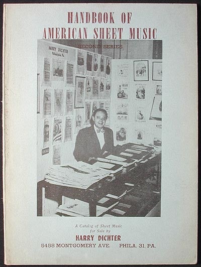 Item #001804 Handbook of American Sheet Music: Second Series. Harry Dichter.