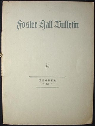 Item #001809 Foster Hall Bulletin No. 10 (May 1934). John Tasker Howard, John Mahon, Jessie Welsh...