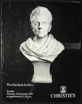 Item #001810 The Marchesi Archive: to be offered . . . on Monday 16 December 1991 [auction catalog