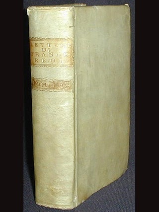 Item #001932 Lettere di Francesco Redi Gentiluomo Aretino, ed Accademico della Crusca. Francesco...