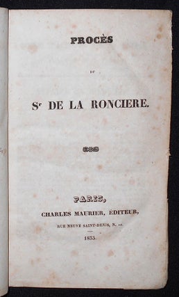 Item #001951 Procès du Sr de La Roncière