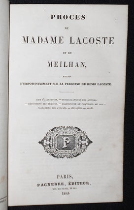 Item #001954 Procès de Madame Lacoste et de Meilhan, accusés d'Empoisonnement sur la Personne...