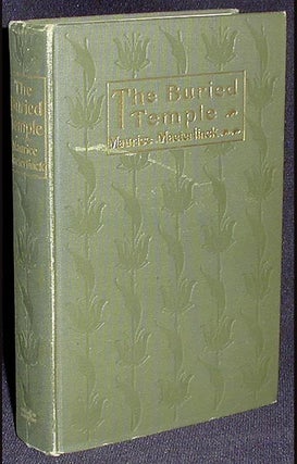 Item #001973 Buried Temple; Translated by Alfred Sutro. Maurice Maeterlinck