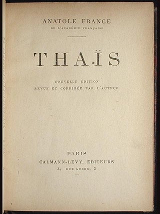 Thaïs: Nouvelle Édition Revue et Corrigée par l'Auteur