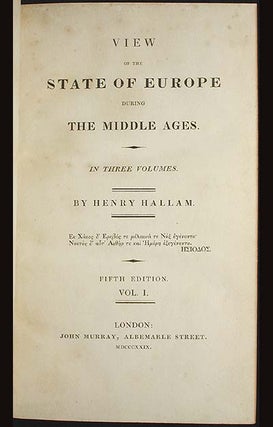 View of the State of Europe During the Middle Ages [Vol. 1]