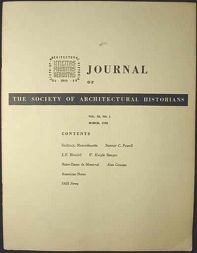 Item #002049 Society of Architectural Historians. Sumner C. Powell, W. Knight Sturges, Alan Gowans.