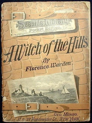 Item #002071 A Witch of the Hills. Florence Warden