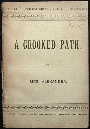 Item #002073 A Crooked Path. Annie Hector Alexander
