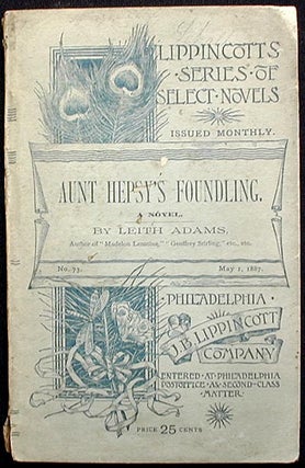 Item #002077 Aunt Hepsy's Foundling: A Novel. Bertha Jane Grundy Adams de Courcy Laffan Adams