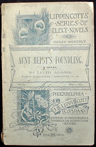 Item #002077 Aunt Hepsy's Foundling: A Novel. Bertha Jane Grundy Adams de Courcy Laffan Adams.