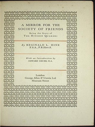 A Mirror for the Society of Friends: Being the Story of the Hitchin Quakers With an Introduction by Edward Grubb
